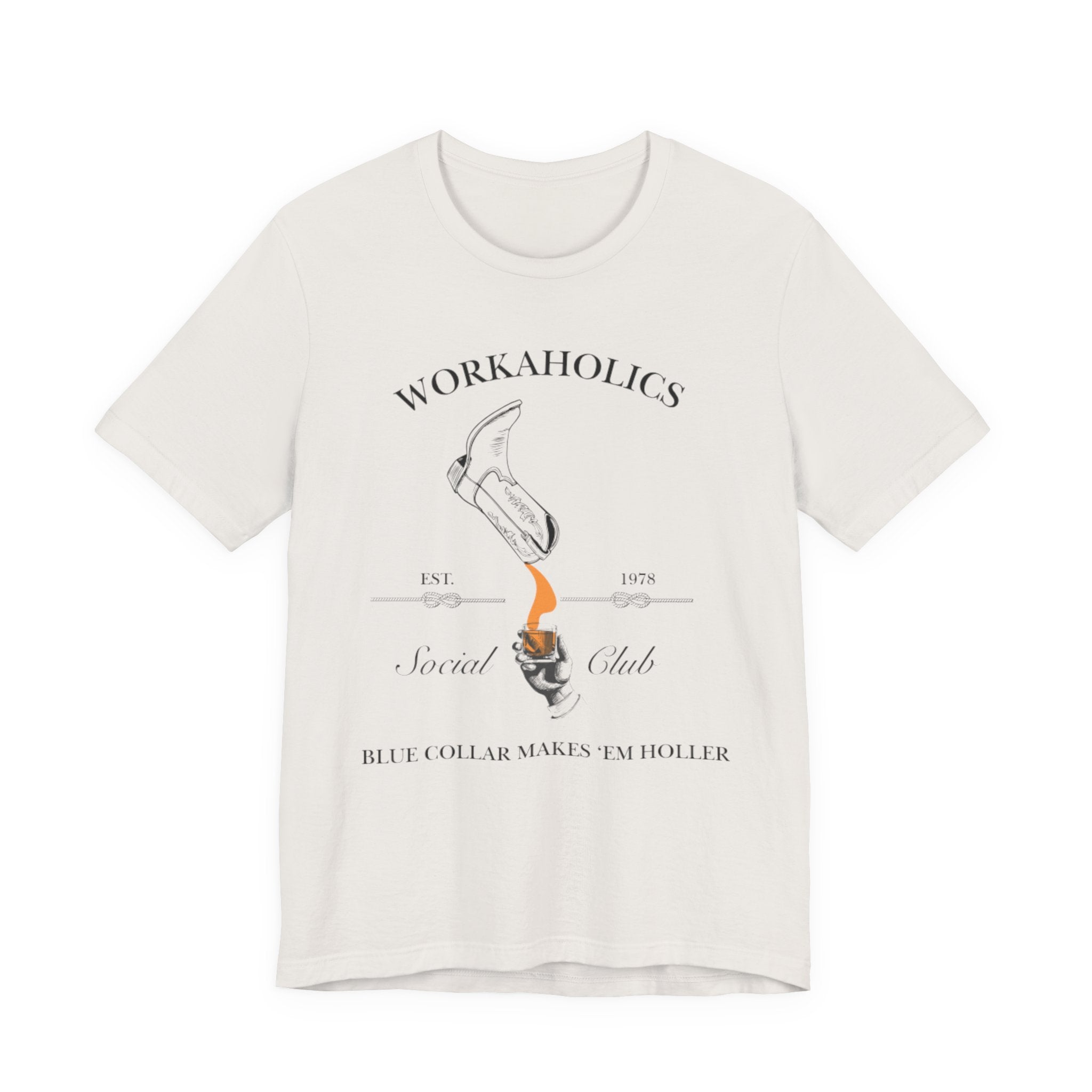 Workaholics Unisex Tee, Fun Casual Shirt for Fans, Gift for Work Enthusiasts, Ideal for Everyday Wear, Perfect for Holidays
