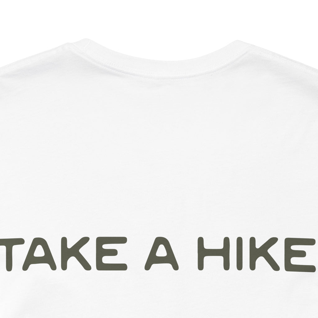 Unisex "Take a Hike" Tee - Wander in Style, Adventure T-Shirt, Trendy Hiking Shirt, Outdoor Enthusiast Gift, Casual Wear