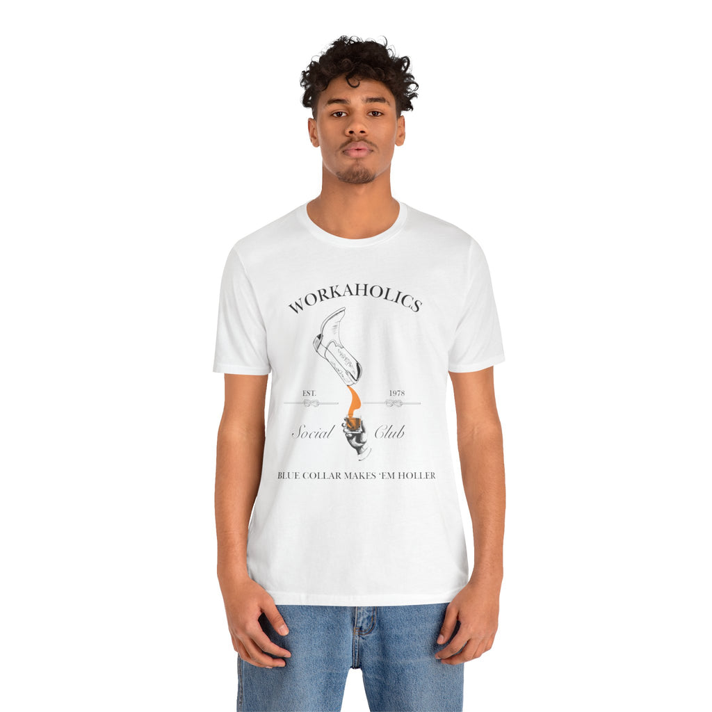 Workaholics Unisex Tee, Fun Casual Shirt for Fans, Gift for Work Enthusiasts, Ideal for Everyday Wear, Perfect for Holidays