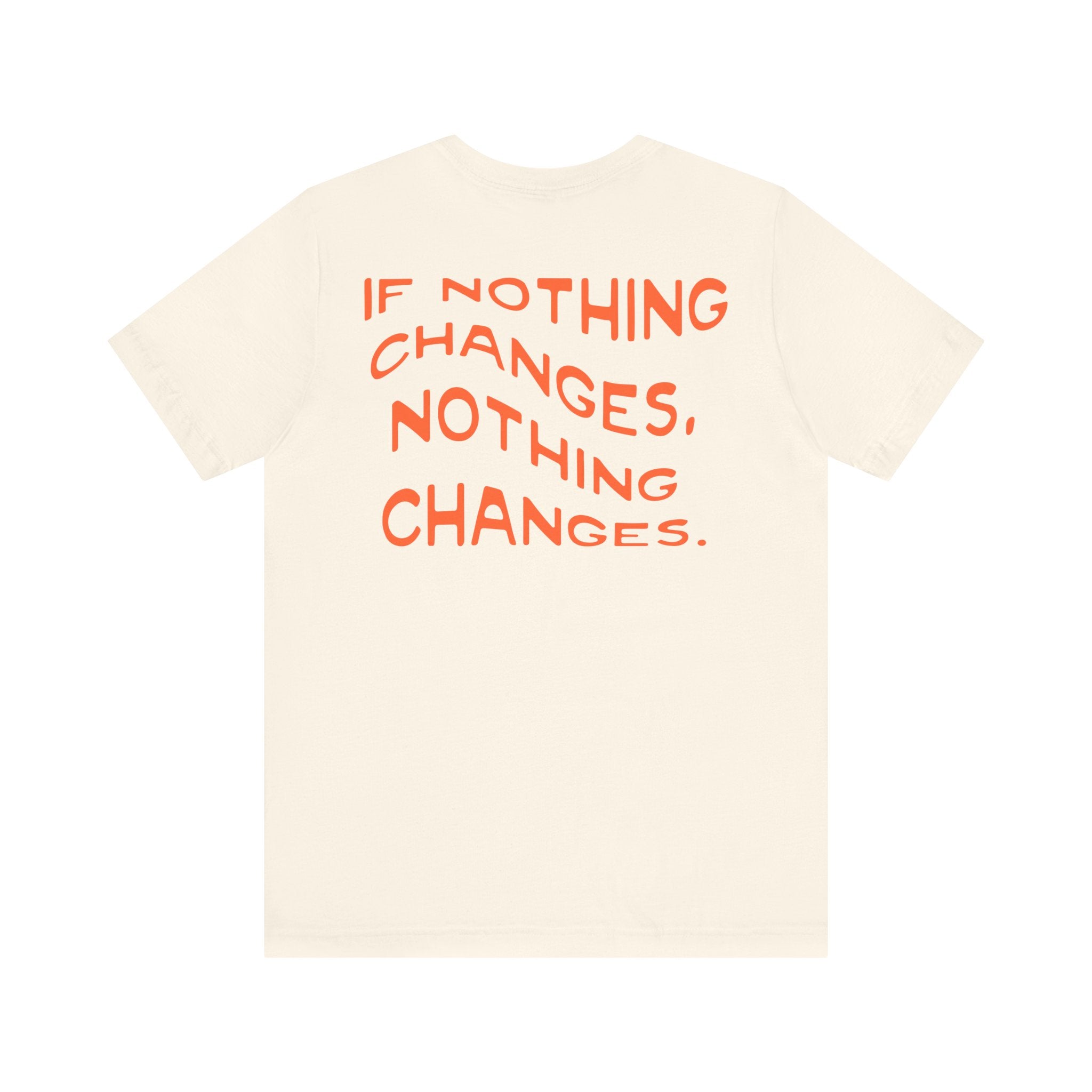 Inspirational Motivational Short Sleeve Tee, Casual Wear, Gift for Friends, Positive Quote Shirt, Everyday Comfort Top