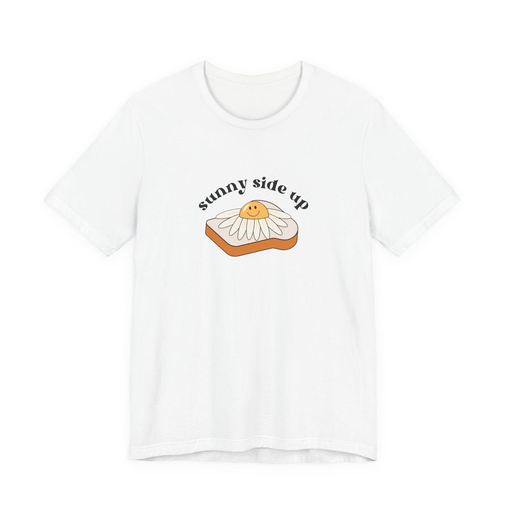 Sunny Side Up Graphic Tee, Cute Egg T-Shirt, Unisex Fun Fashion, Gift for Food Lovers, Breakfast Lover's Apparel