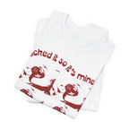 Licked It So It's Mine Unisex Short Sleeve Tee - Fun Graphic Shirt, Flirty Casual Wear, Birthday Gift, Funny T-Shirt