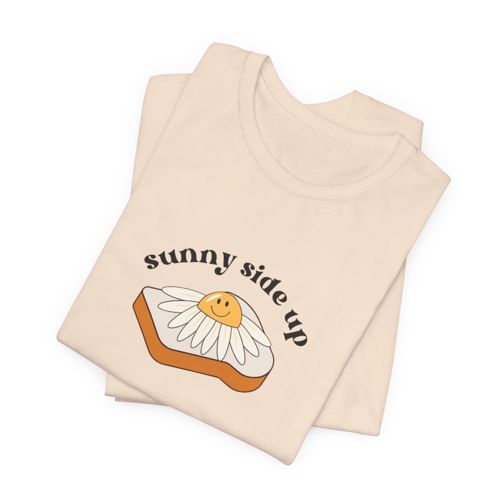 Sunny Side Up Graphic Tee, Cute Egg T-Shirt, Unisex Fun Fashion, Gift for Food Lovers, Breakfast Lover's Apparel