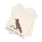 Western Yippee Caw Yay Bird Tee - Unisex Jersey Shirt, Nature Lover Gift, Casual Outfit, Birdwatching Apparel