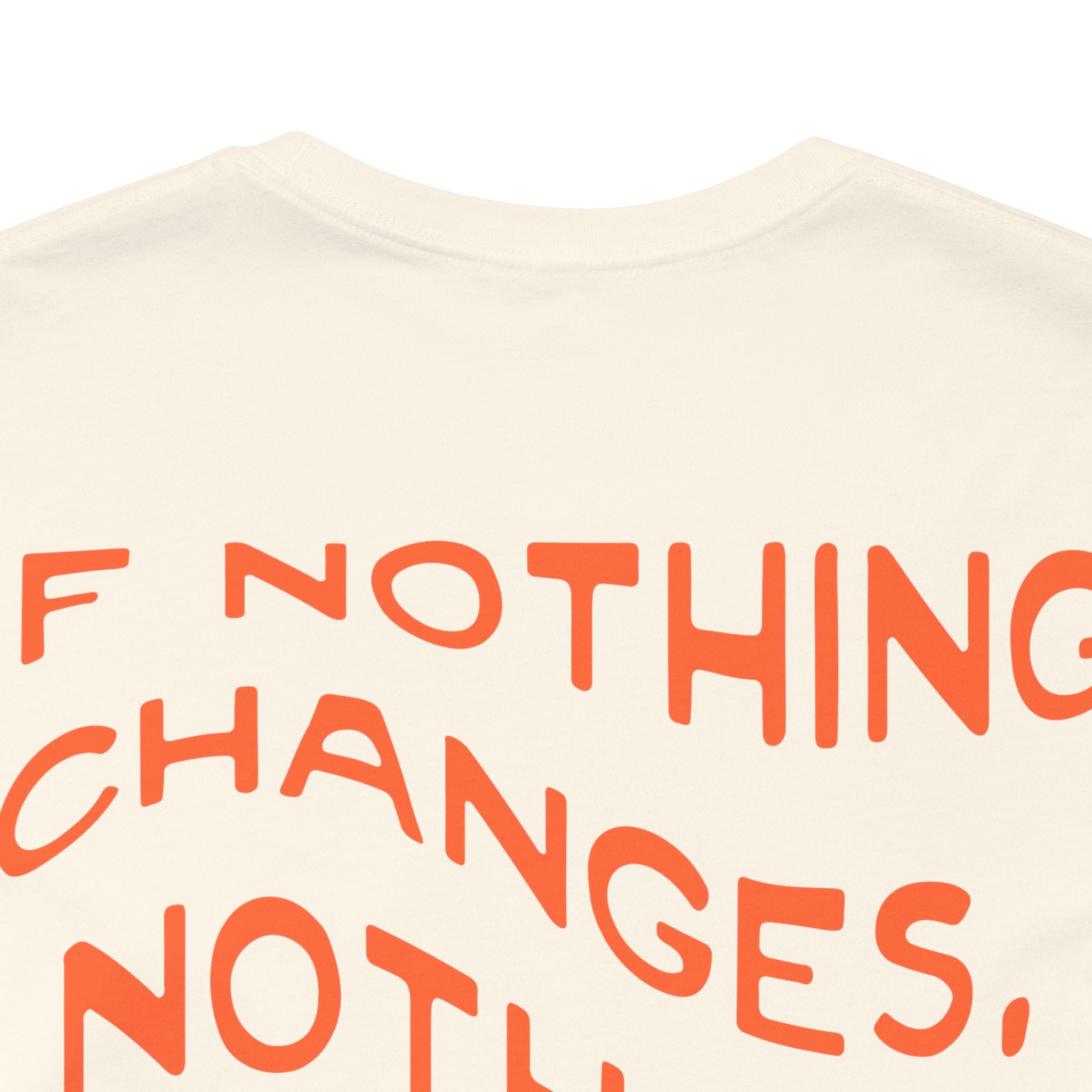 Inspirational Motivational Short Sleeve Tee, Casual Wear, Gift for Friends, Positive Quote Shirt, Everyday Comfort Top
