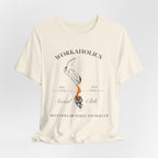 Workaholics Unisex Tee, Fun Casual Shirt for Fans, Gift for Work Enthusiasts, Ideal for Everyday Wear, Perfect for Holidays