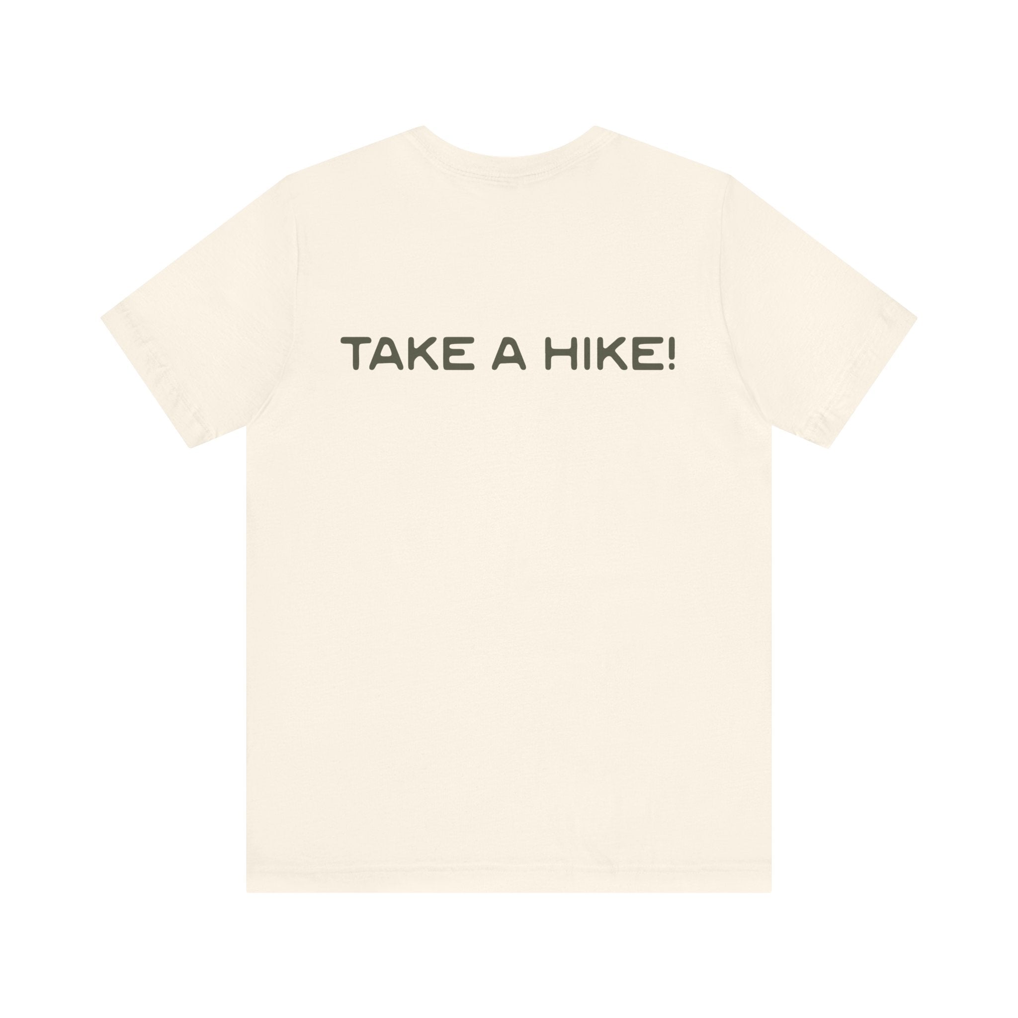 Unisex "Take a Hike" Tee - Wander in Style, Adventure T-Shirt, Trendy Hiking Shirt, Outdoor Enthusiast Gift, Casual Wear
