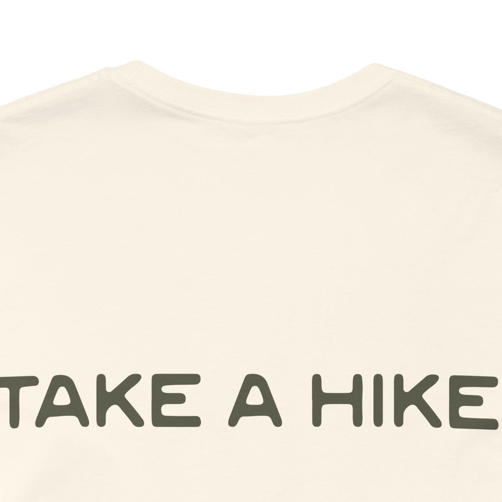Unisex "Take a Hike" Tee - Wander in Style, Adventure T-Shirt, Trendy Hiking Shirt, Outdoor Enthusiast Gift, Casual Wear
