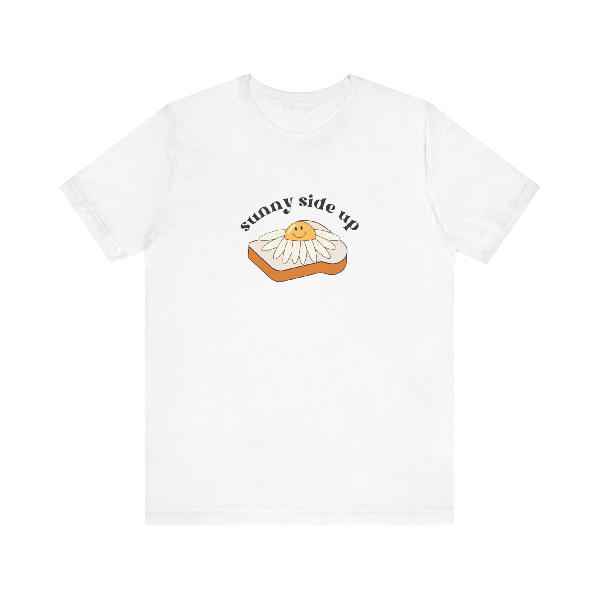 Sunny Side Up Graphic Tee, Cute Egg T-Shirt, Unisex Fun Fashion, Gift for Food Lovers, Breakfast Lover's Apparel