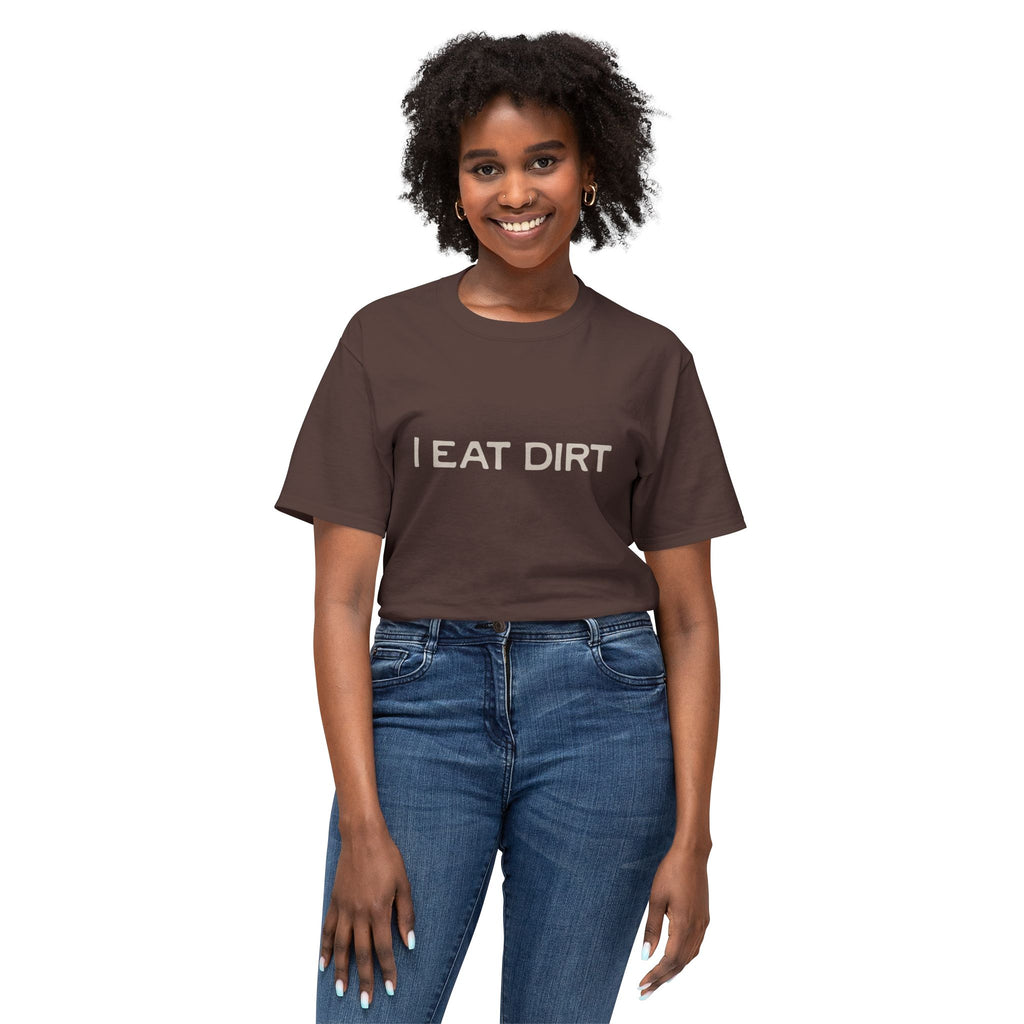 I Eat Dirt T-Shirt, Casual Tee for Nature Lovers, Unisex Cotton Shirt, Great for Gifts, Outdoor Activities, Gardening