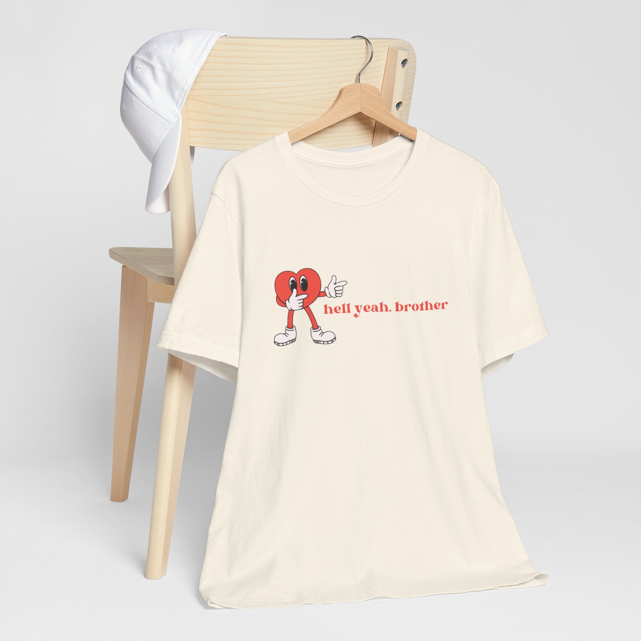 Fun Graphic T-Shirt: 'Hell Yeah, Brother' Casual Tee, Unisex Shirt, Motivational Apparel, Gift for Friends, Everyday Wear