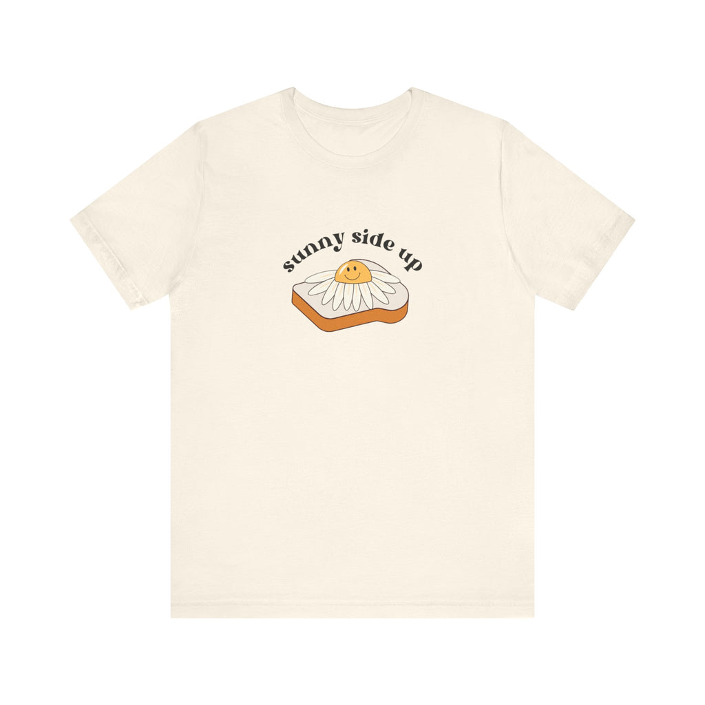 Sunny Side Up Graphic Tee, Cute Egg T-Shirt, Unisex Fun Fashion, Gift for Food Lovers, Breakfast Lover's Apparel