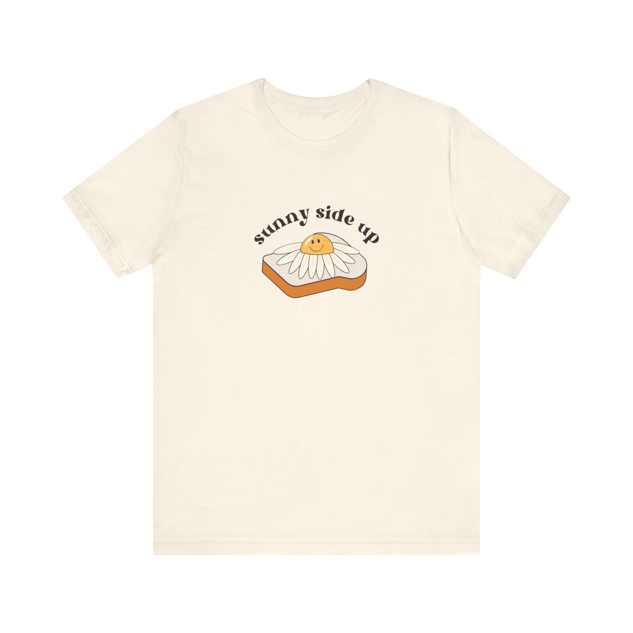 Sunny Side Up Graphic Tee, Cute Egg T-Shirt, Unisex Fun Fashion, Gift for Food Lovers, Breakfast Lover's Apparel