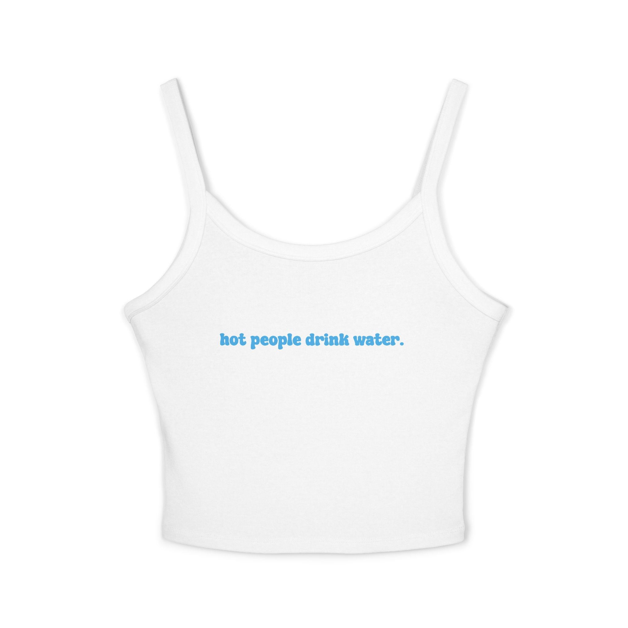 Trendy Women's Tank Top - "Hot People Drink Water" - Casual Wear, Summer Fashion, Gift for Friends, Fitness Apparel, Beach Top