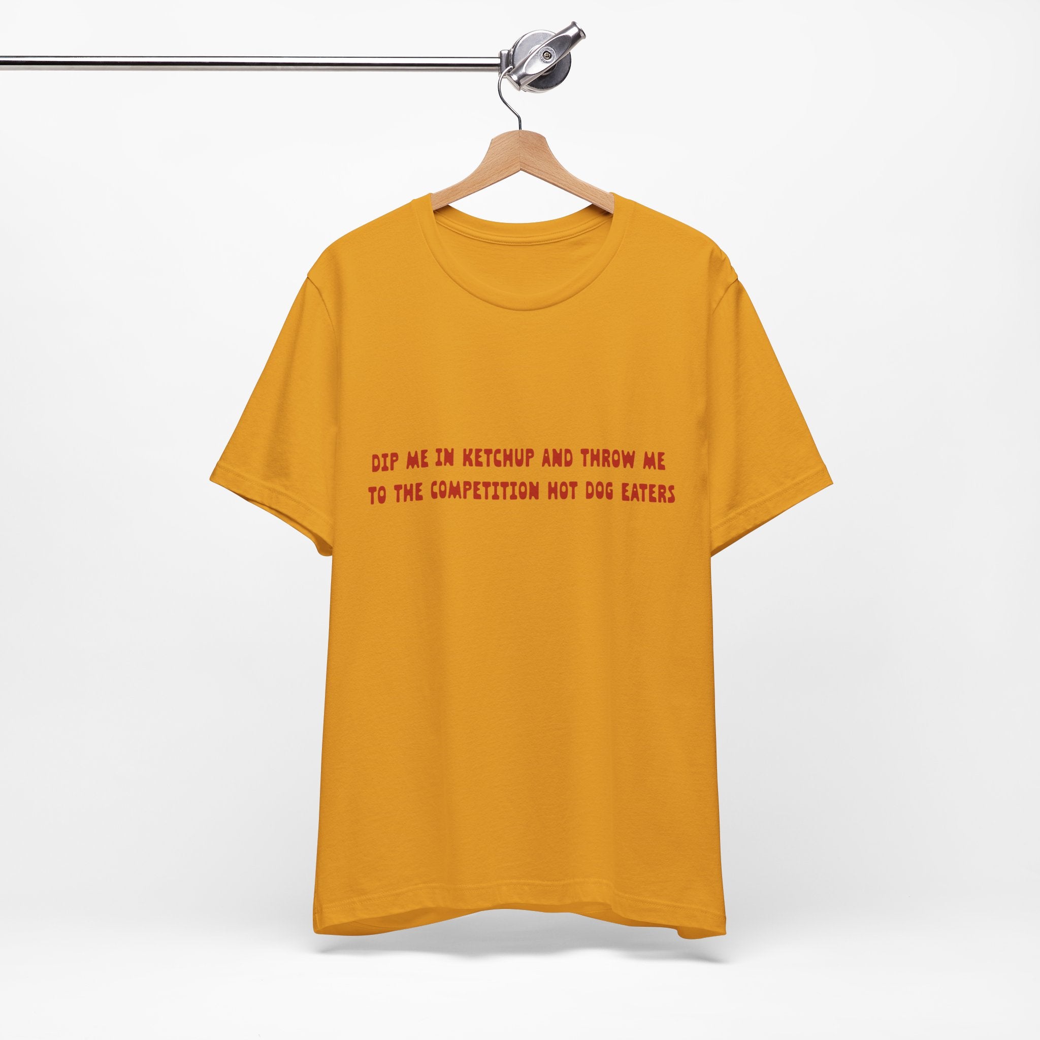 Dip Me In Ketchup Humorous Foodie Unisex Tee, Funny T-Shirt, Gift for Food Lovers, Quirky Top, Ketchup Lovers Apparel
