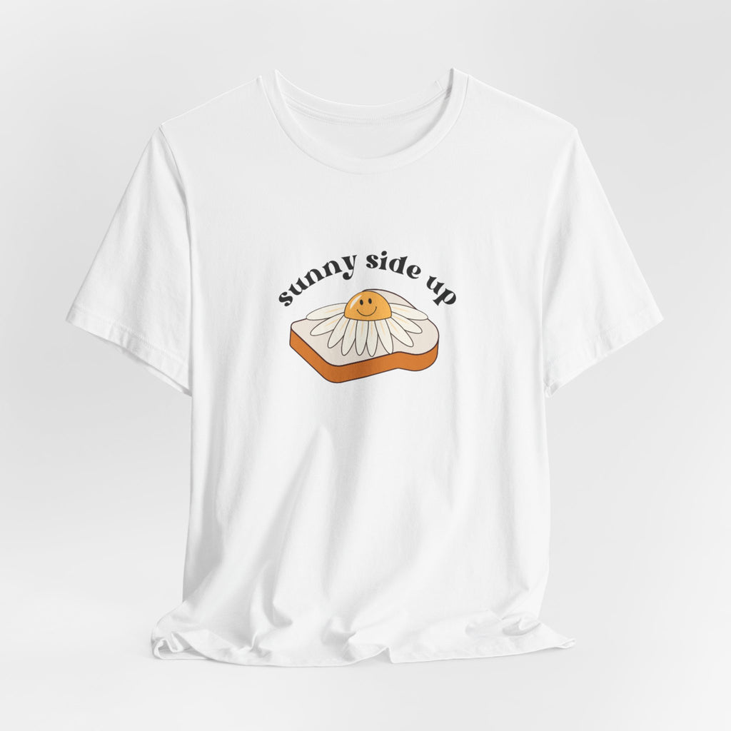 Sunny Side Up Graphic Tee, Cute Egg T-Shirt, Unisex Fun Fashion, Gift for Food Lovers, Breakfast Lover's Apparel