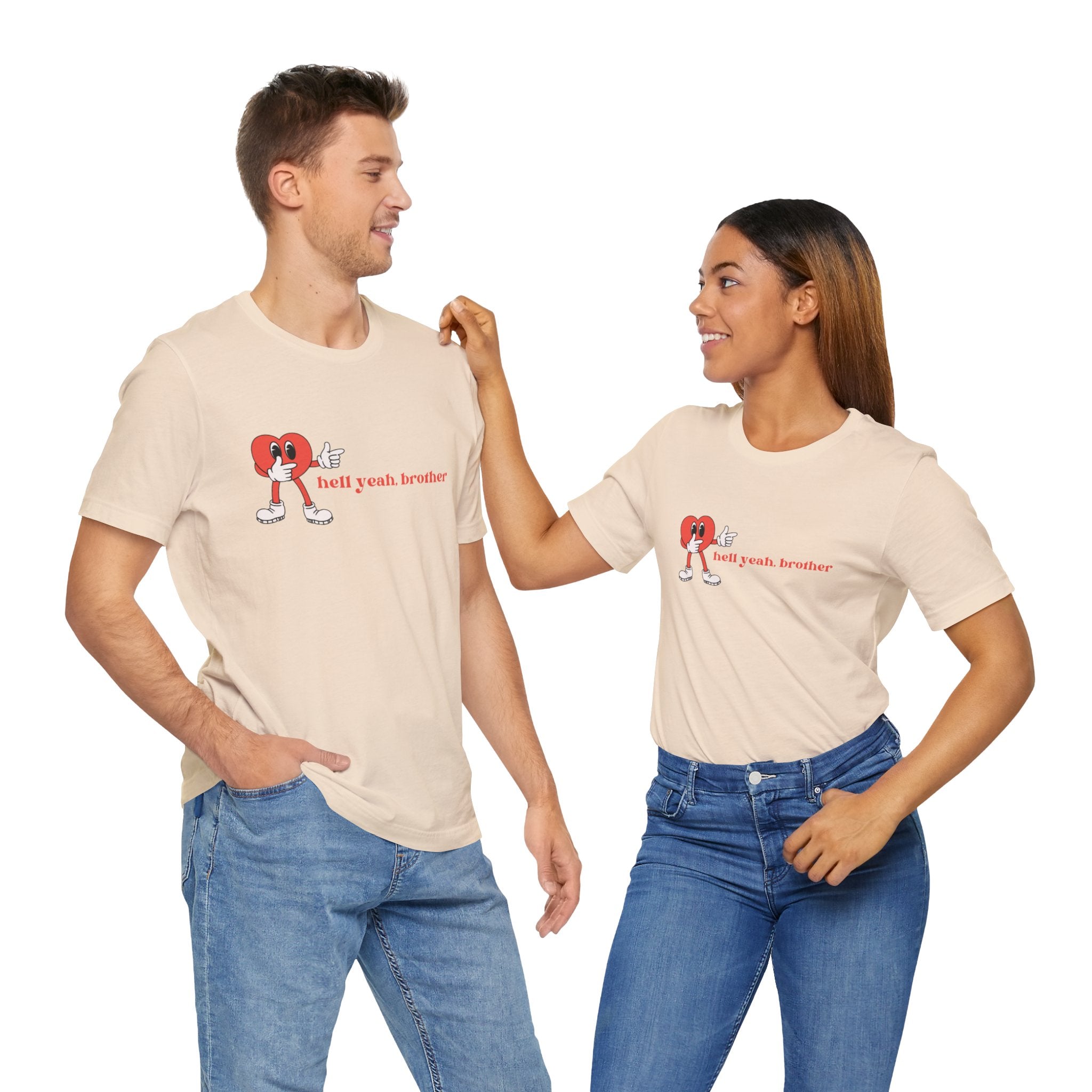 Fun Graphic T-Shirt: 'Hell Yeah, Brother' Casual Tee, Unisex Shirt, Motivational Apparel, Gift for Friends, Everyday Wear