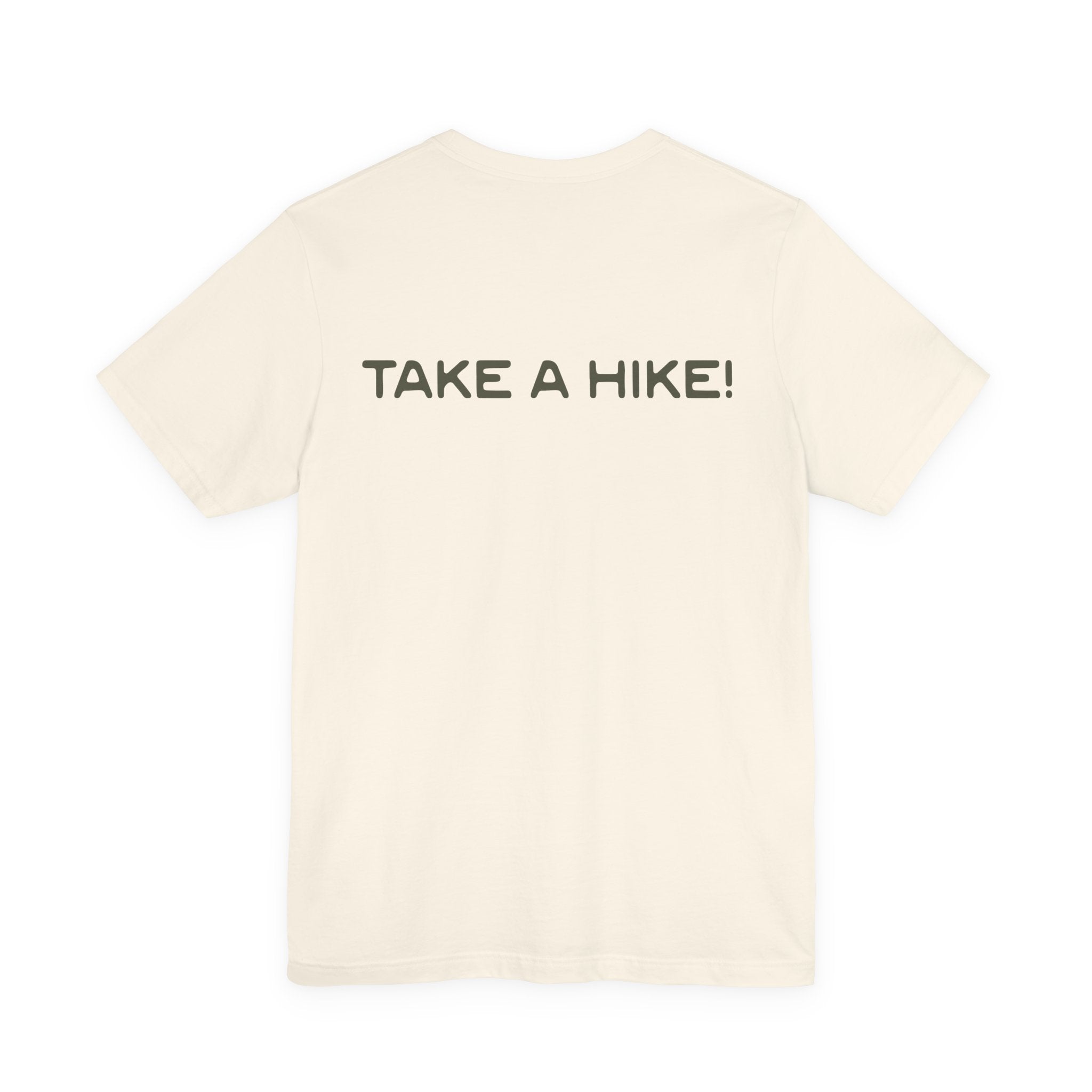 Unisex "Take a Hike" Tee - Wander in Style, Adventure T-Shirt, Trendy Hiking Shirt, Outdoor Enthusiast Gift, Casual Wear