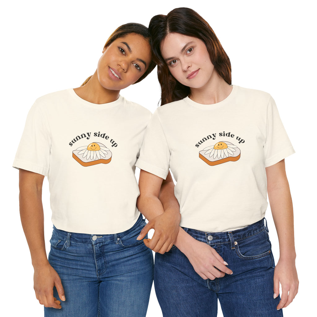Sunny Side Up Graphic Tee, Cute Egg T-Shirt, Unisex Fun Fashion, Gift for Food Lovers, Breakfast Lover's Apparel