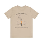 Workaholics Unisex Tee, Fun Casual Shirt for Fans, Gift for Work Enthusiasts, Ideal for Everyday Wear, Perfect for Holidays