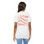 Inspirational Motivational Short Sleeve Tee, Casual Wear, Gift for Friends, Positive Quote Shirt, Everyday Comfort Top