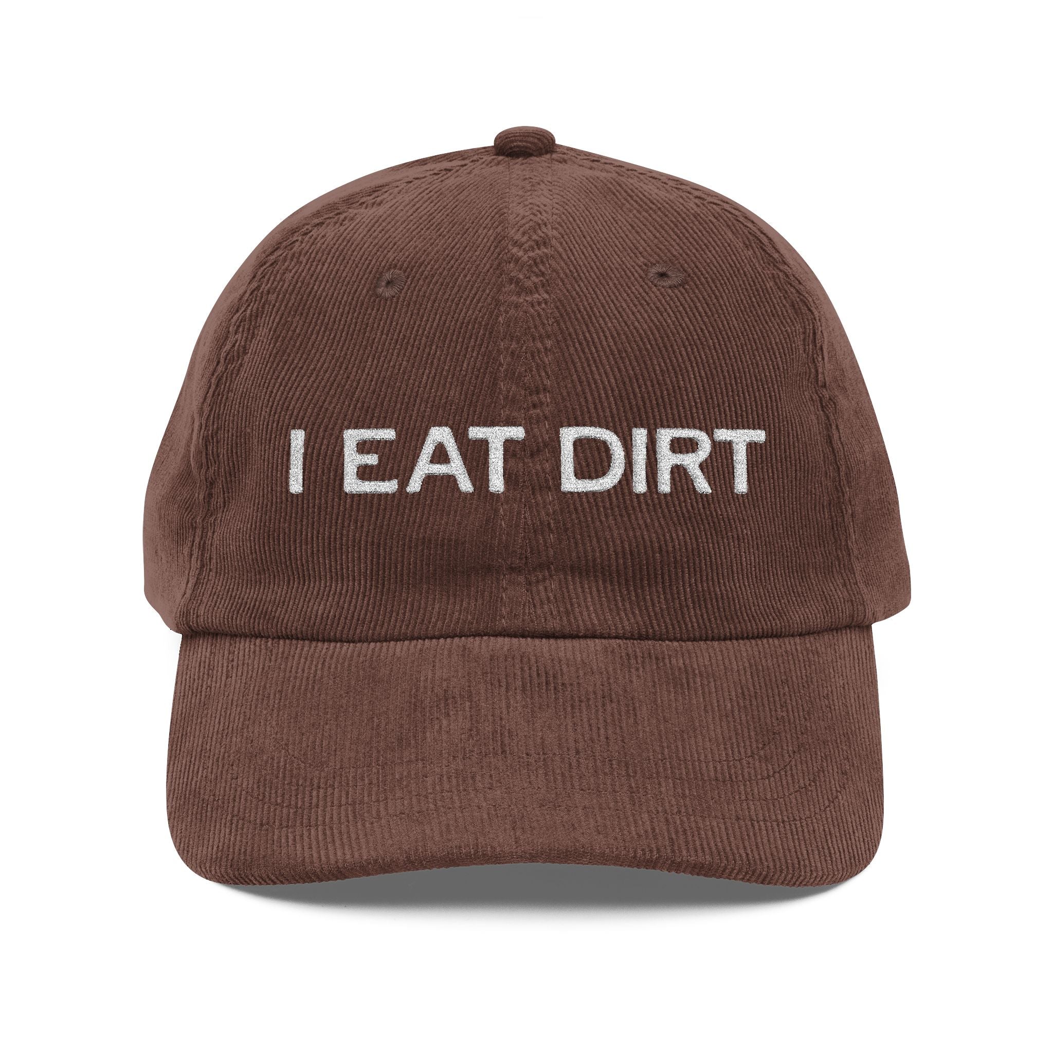 I Eat Dirt Vintage Style Corduroy Cap with Embroidered Humor - Perfect for Outdoor Lovers, Casual Style, Gifts for Friends