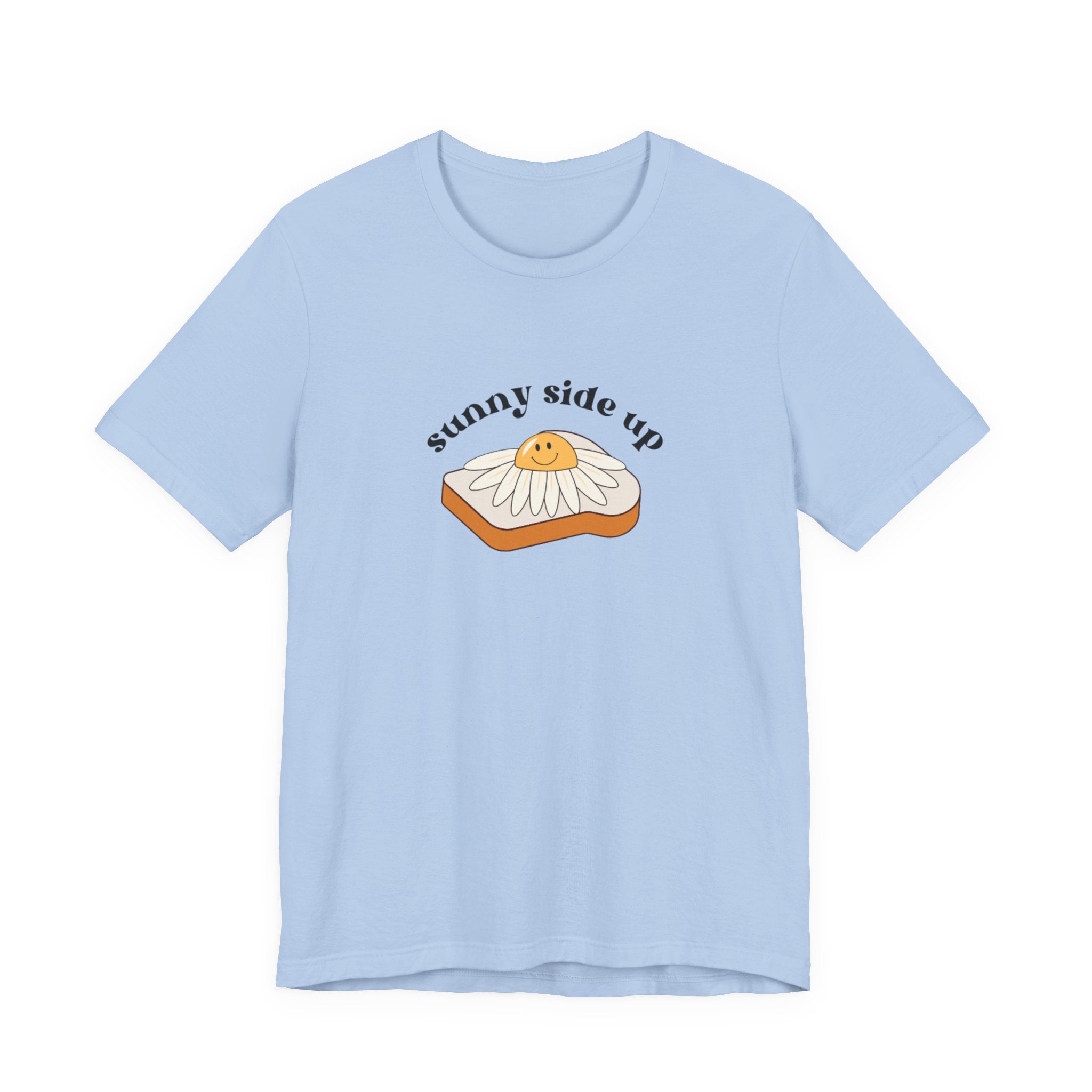 Sunny Side Up Graphic Tee, Cute Egg T-Shirt, Unisex Fun Fashion, Gift for Food Lovers, Breakfast Lover's Apparel