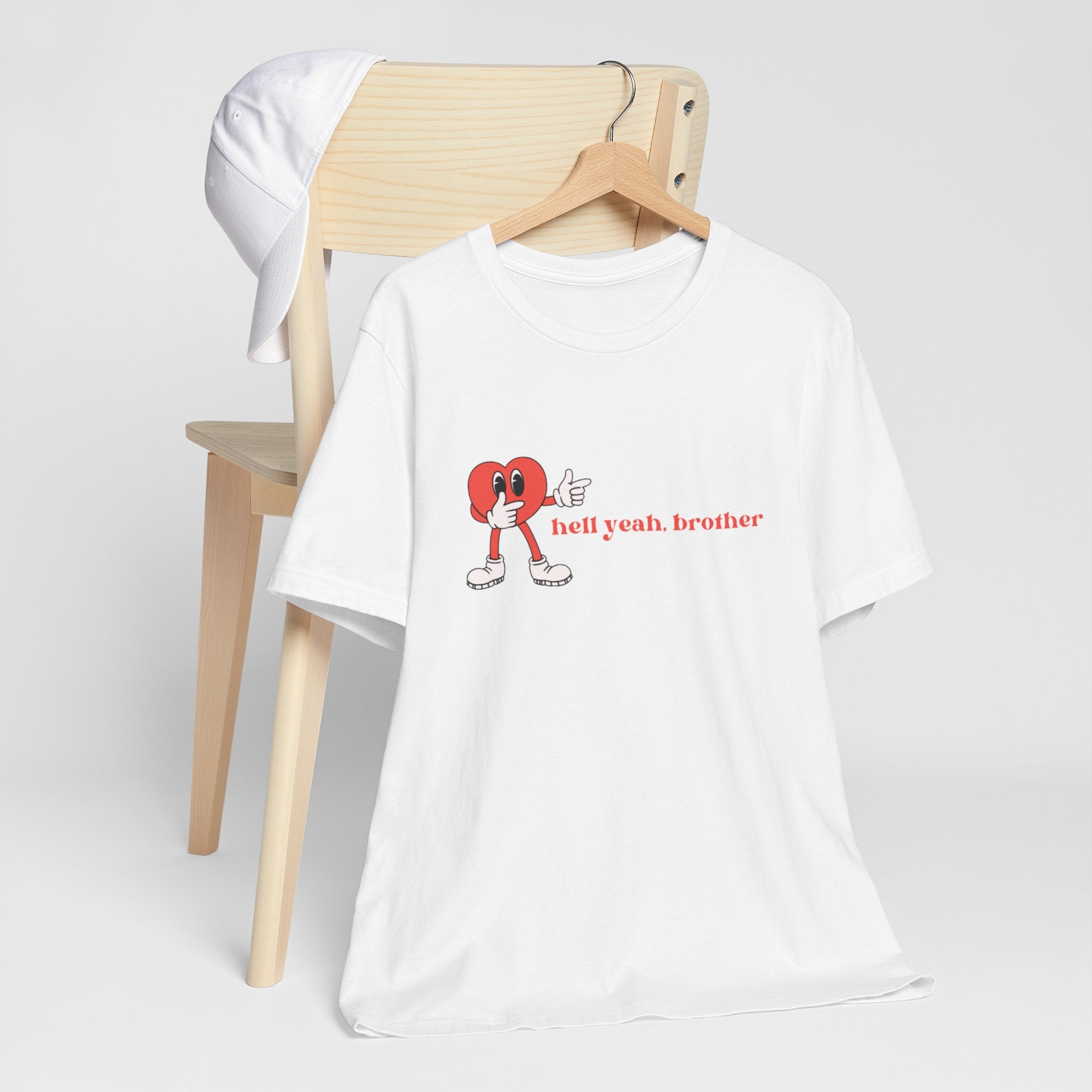 Fun Graphic T-Shirt: 'Hell Yeah, Brother' Casual Tee, Unisex Shirt, Motivational Apparel, Gift for Friends, Everyday Wear
