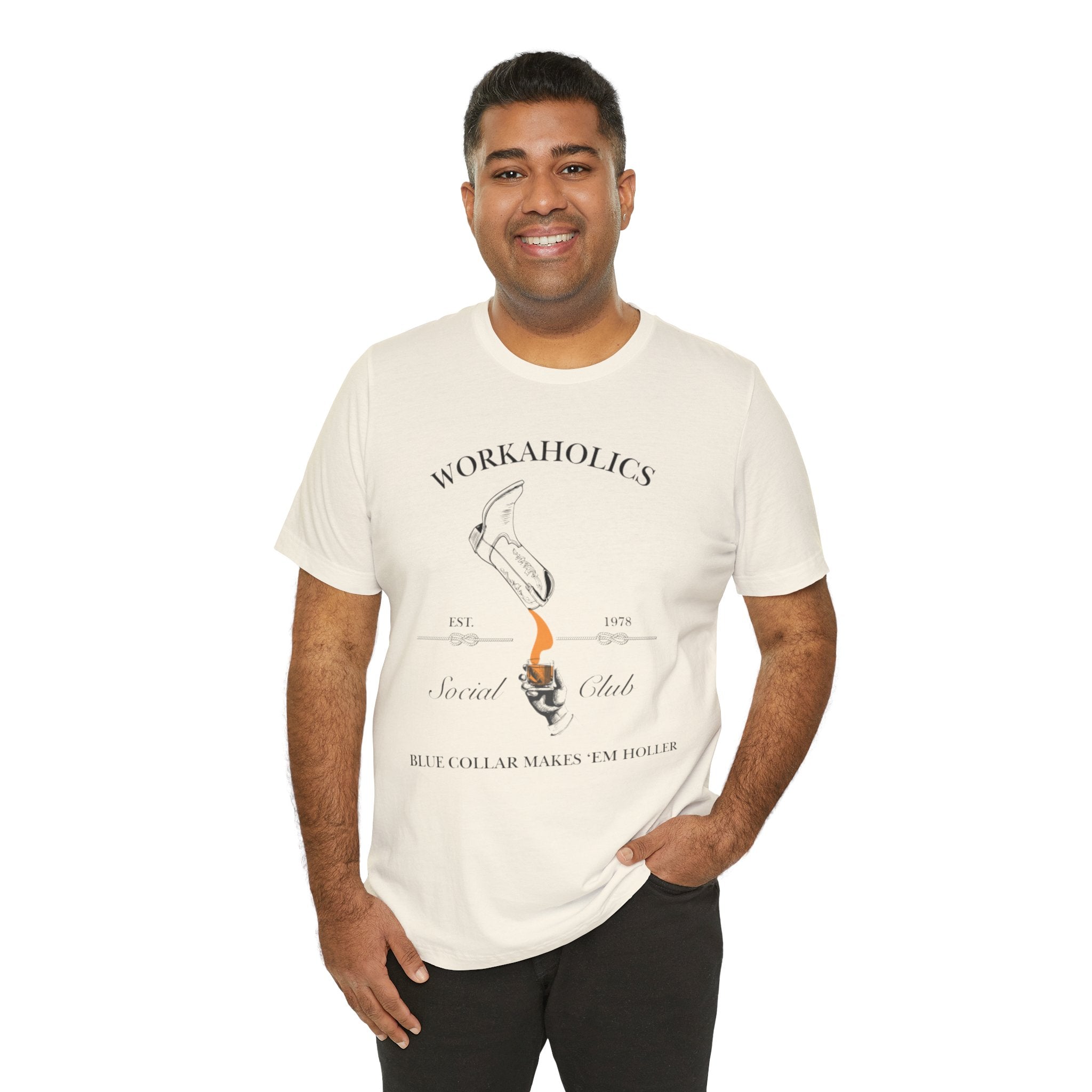 Workaholics Unisex Tee, Fun Casual Shirt for Fans, Gift for Work Enthusiasts, Ideal for Everyday Wear, Perfect for Holidays
