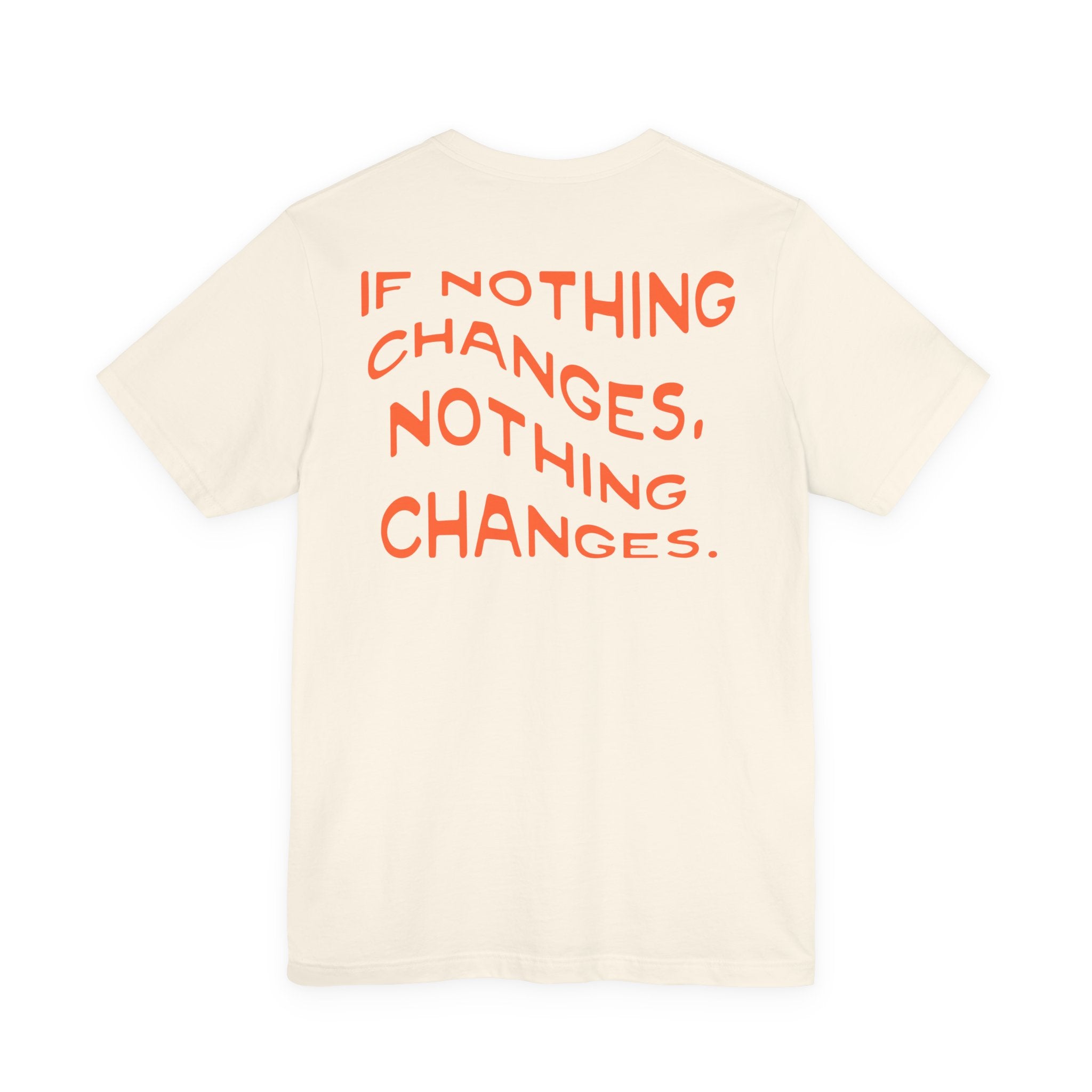 Inspirational Motivational Short Sleeve Tee, Casual Wear, Gift for Friends, Positive Quote Shirt, Everyday Comfort Top