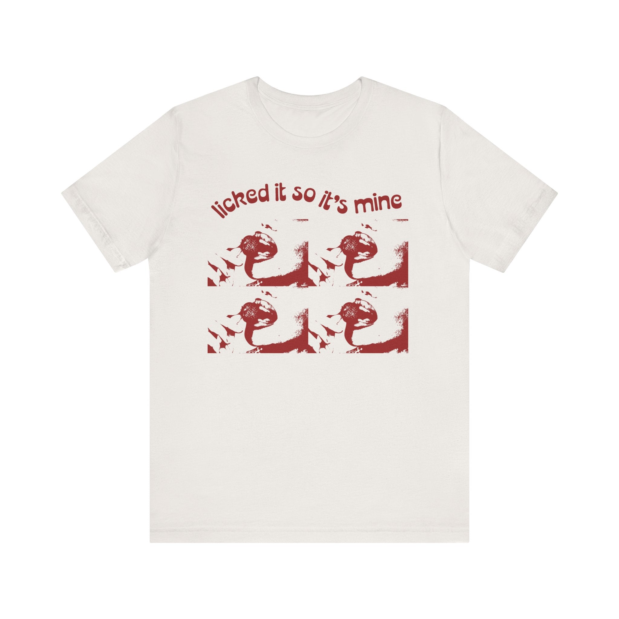 Licked It So It's Mine Unisex Short Sleeve Tee - Fun Graphic Shirt, Flirty Casual Wear, Birthday Gift, Funny T-Shirt
