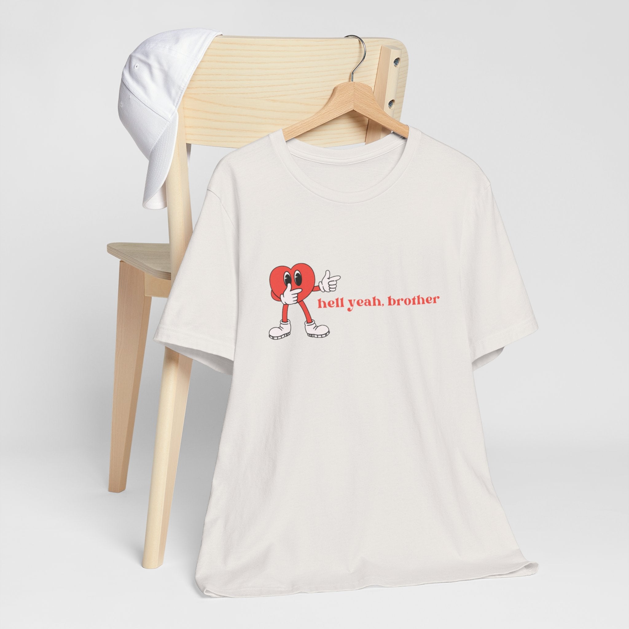 Fun Graphic T-Shirt: 'Hell Yeah, Brother' Casual Tee, Unisex Shirt, Motivational Apparel, Gift for Friends, Everyday Wear