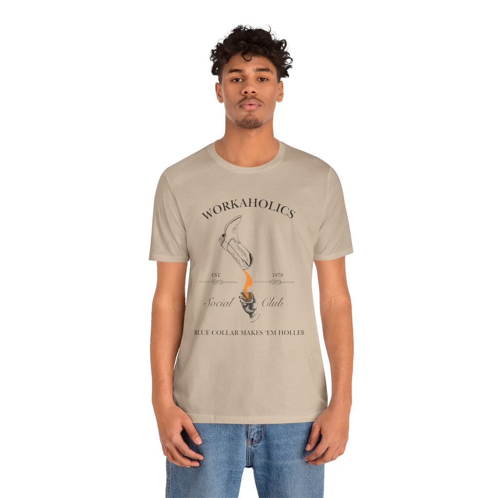 Workaholics Unisex Tee, Fun Casual Shirt for Fans, Gift for Work Enthusiasts, Ideal for Everyday Wear, Perfect for Holidays