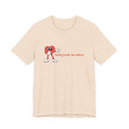 Fun Graphic T-Shirt: 'Hell Yeah, Brother' Casual Tee, Unisex Shirt, Motivational Apparel, Gift for Friends, Everyday Wear