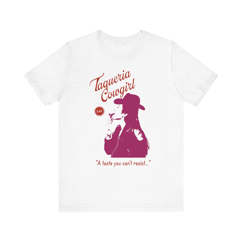 Taqueria Cowgirl Unisex Tee | Fun Foodie Shirt, Casual Wear, Gift for Food Lovers, Western Style T-Shirt, Unique Taco Tee