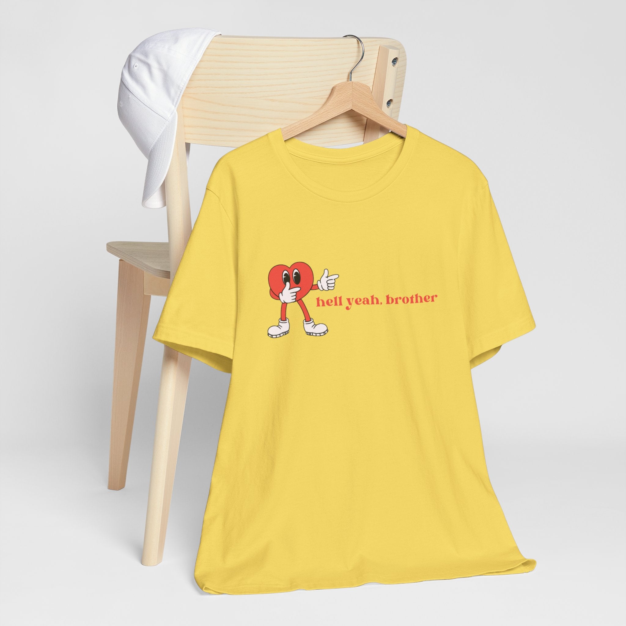 Fun Graphic T-Shirt: 'Hell Yeah, Brother' Casual Tee, Unisex Shirt, Motivational Apparel, Gift for Friends, Everyday Wear