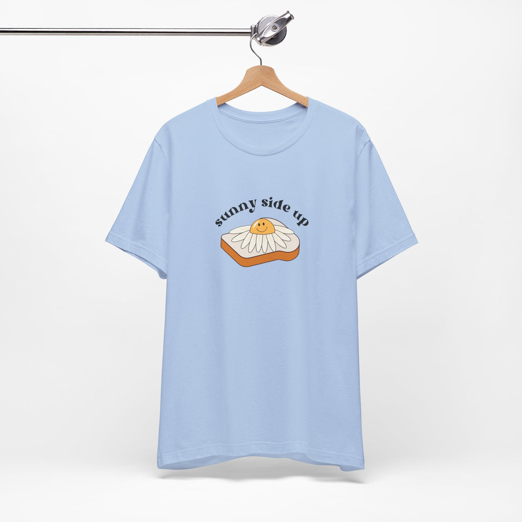 Sunny Side Up Graphic Tee, Cute Egg T-Shirt, Unisex Fun Fashion, Gift for Food Lovers, Breakfast Lover's Apparel