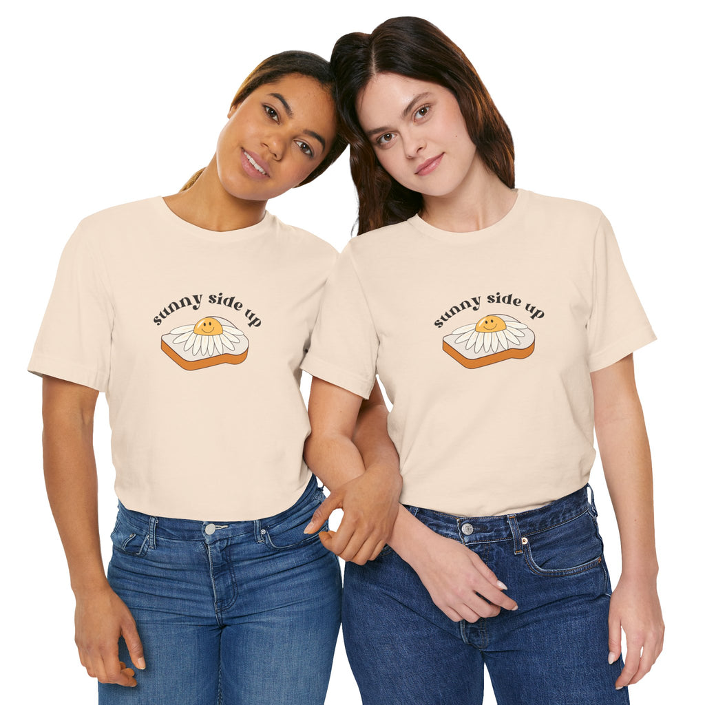 Sunny Side Up Graphic Tee, Cute Egg T-Shirt, Unisex Fun Fashion, Gift for Food Lovers, Breakfast Lover's Apparel