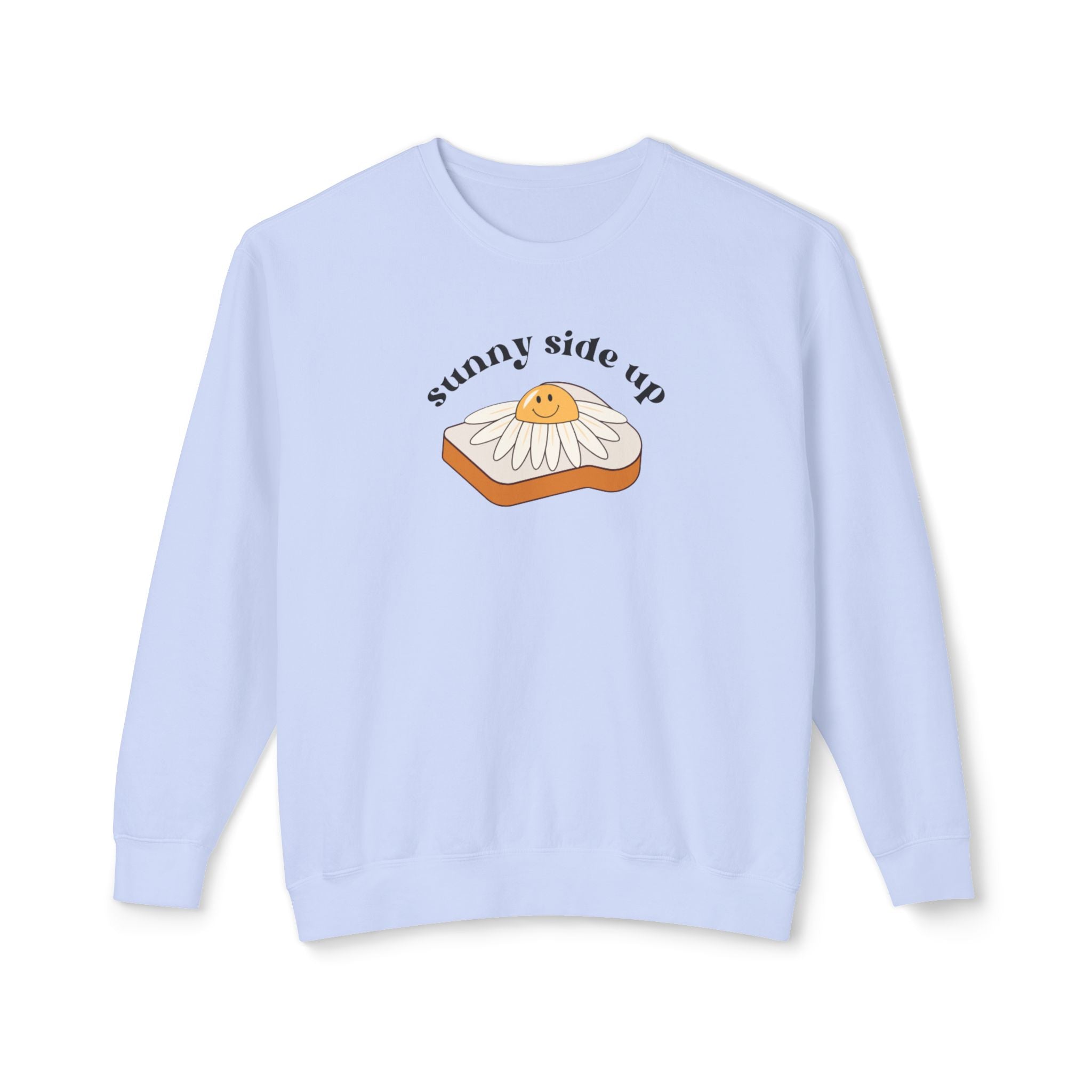 Sunny Side Up Crewneck Sweatshirt - Breakfast Lover Gift, Cozy Sweatshirt, Casual Outfit, Foodie Apparel, Spring Essentials