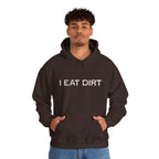 I Eat Dirt Unisex Heavy Blend Hoodie | Funny Gift for Gardeners, Nature Lovers, Casual Wear, Birthday Gift, Cozy Sweatshirt