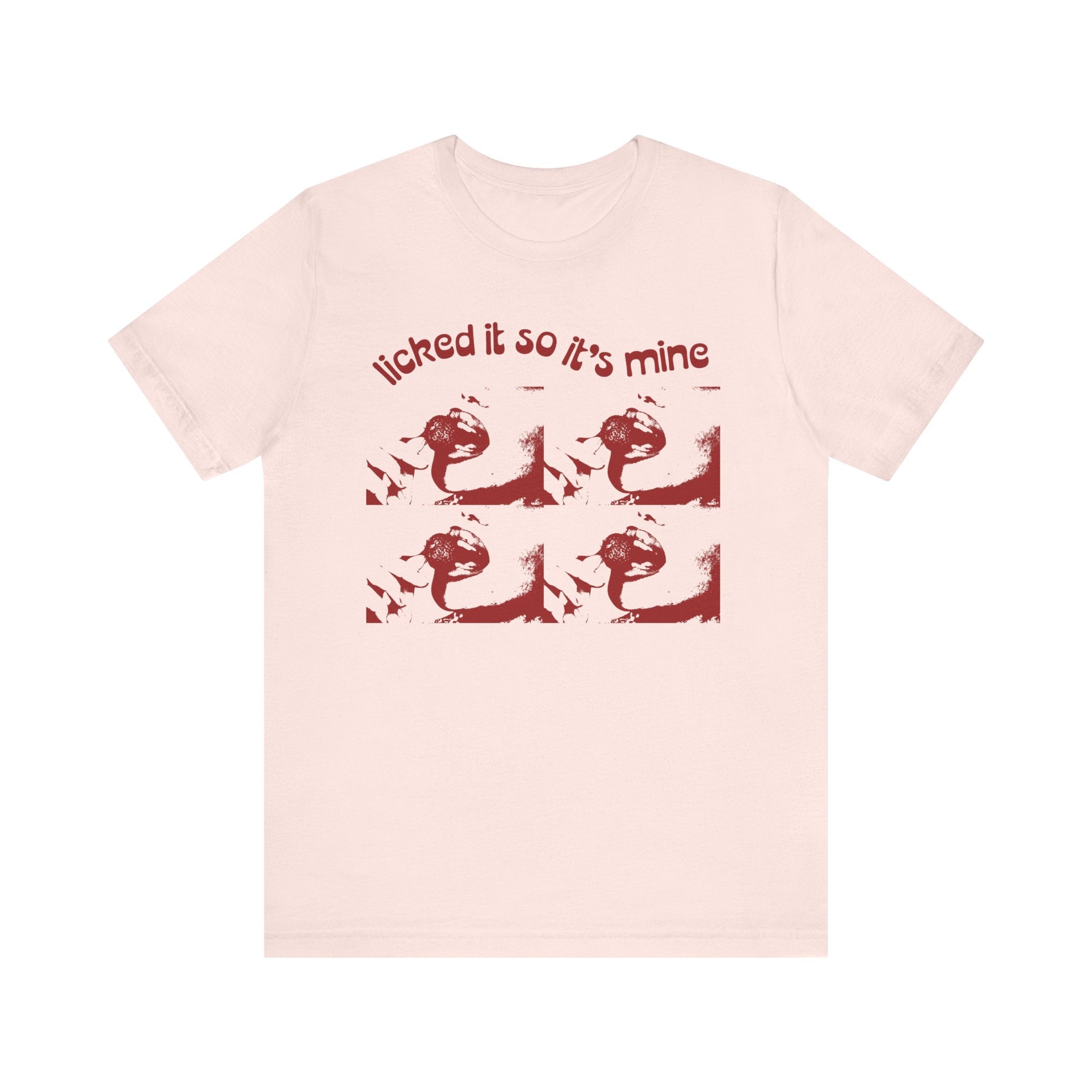 Licked It So It's Mine Unisex Short Sleeve Tee - Fun Graphic Shirt, Flirty Casual Wear, Birthday Gift, Funny T-Shirt
