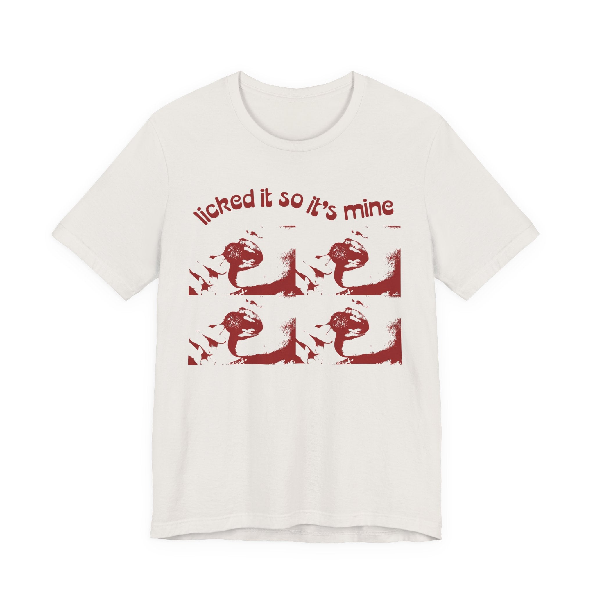 Licked It So It's Mine Unisex Short Sleeve Tee - Fun Graphic Shirt, Flirty Casual Wear, Birthday Gift, Funny T-Shirt