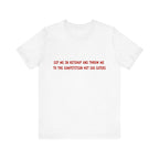 Dip Me In Ketchup Humorous Foodie Unisex Tee, Funny T-Shirt, Gift for Food Lovers, Quirky Top, Ketchup Lovers Apparel