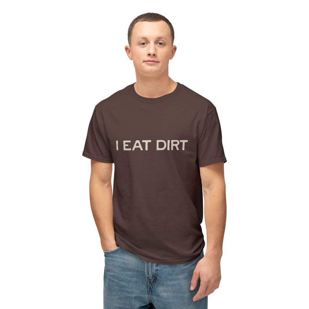 I Eat Dirt T-Shirt, Casual Tee for Nature Lovers, Unisex Cotton Shirt, Great for Gifts, Outdoor Activities, Gardening
