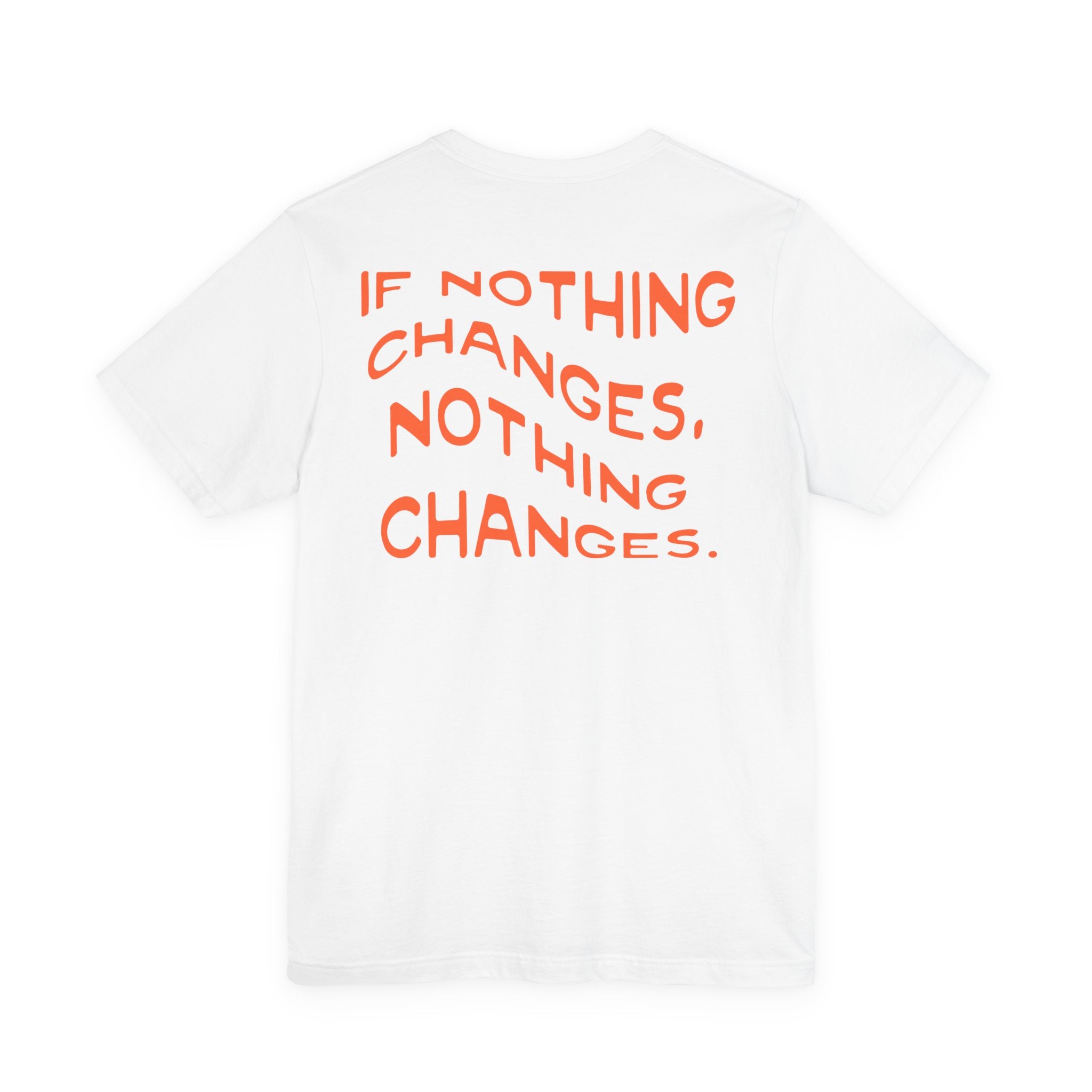 Inspirational Motivational Short Sleeve Tee, Casual Wear, Gift for Friends, Positive Quote Shirt, Everyday Comfort Top